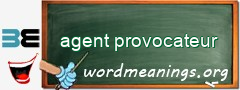 WordMeaning blackboard for agent provocateur